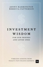 Investment Wisdom for Our Friends and Loved Ones