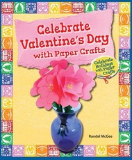 Celebrate Valentine's Day with Paper Crafts