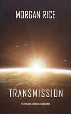 Transmission (The Invasion Chronicles-Book One)
