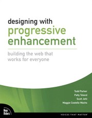 Designing with Progressive Enhancement