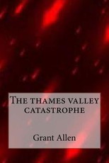 The thames valley catastrophe