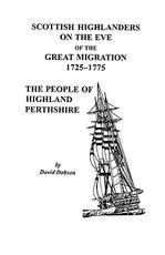 Scottish Highlanders on the Eve of the Great Migration, 1725-1775