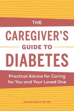 The Caregiver's Guide to Diabetes