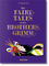 The Fairy Tales of the Brothers Grimm