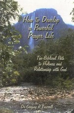How to Develop a Powerful Prayer Life