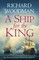 A Ship for the King