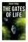 The Gates of Life