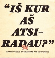 „Iš kur aš atsiradau?“