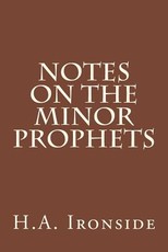 Notes On The Minor Prophets