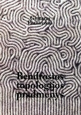 Bendrosios topologijos pradmenys