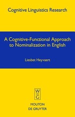 A Cognitive-Functional Approach to Nominalization in English