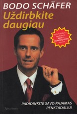 Uždirbkite daugiau