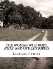 The Woman Who Rode Away And Other Stories