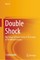Double Shock