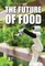 The Future of Food
