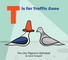 T is for Traffic Cone
