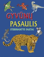 Gyvūnų pasaulis. Stebinantys faktai