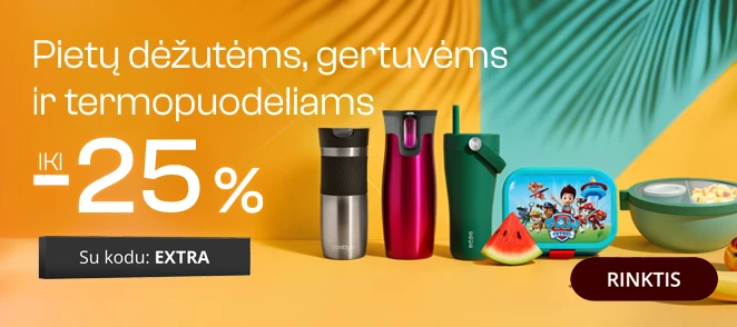 Pietų dėžutėms, gertuvėms ir puodeliams - extra nuolaidos iki -25%