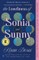 The Loneliness of Sonia and Sunny