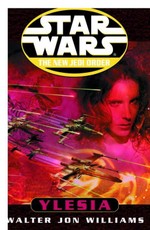 Ylesia: Star Wars Legends (The New Jedi Order)