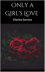 Only a Girl's Love