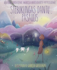 Stebuklingas dantų pasaulis