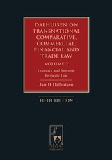 Dalhuisen on Transnational Comparative, Commercial, Financial and Trade Law Volume 2