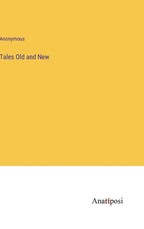 Tales Old and New