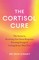 The Cortisol Cure