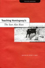 Teaching Hemingway's the Sun Also Rises