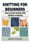 Knitting for Beginners