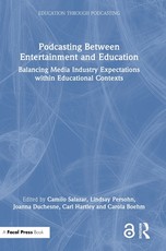 Podcasting Between Entertainment and Education