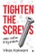 Tighten the Screws