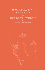 Magiškiausias kambarys, arba Dvaro vaistinėlė (knyga su defektais)
