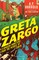 Greta Zargo and the Amoeba Monsters from the Middle of the Earth