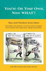 You're on your own...NOW WHAT?