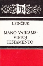 Mano vaikams - vietoj testamento