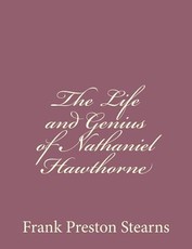 The Life and Genius of Nathaniel Hawthorne