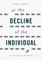 The Decline of the Individual