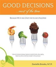 Good Decisions Most of the Time