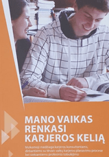 Mano vaikas renkasi karjeros kelią