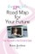 GPS Girl's Road Map for Your Future