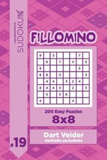 Sudoku Fillomino - 200 Easy Puzzles 8x8 (Volume 19)