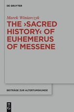 The Sacred History of Euhemerus of Messene