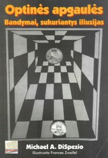 Optinės apgaulės. Bandymai, sukuriantys iliuzijas