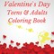 Valentine`s Day Teens and Adults Coloring Book
