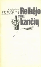 Reikėjo mūsų kančių