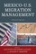 Mexico-U.S. Migration Management