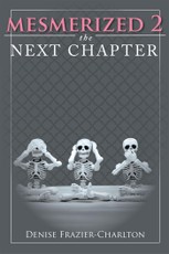 Mesmerized 2: The Next Chapter