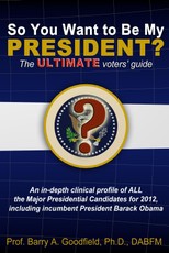 So You Want to Be My President? The ULTIMATE Voter's Guide